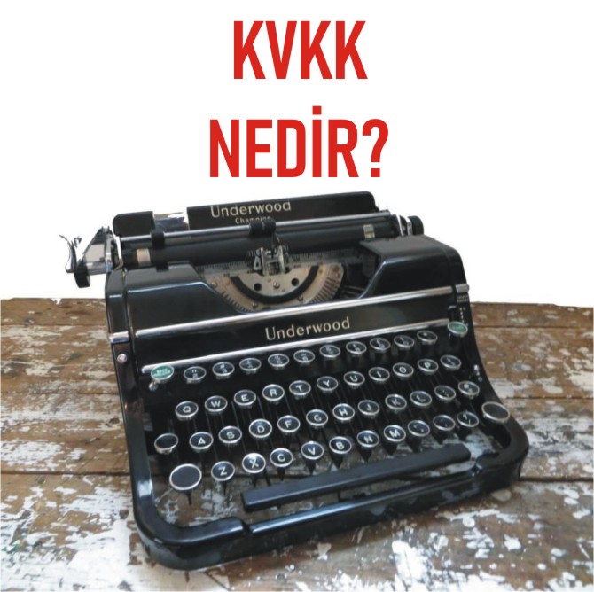 KVKK NEDİR 